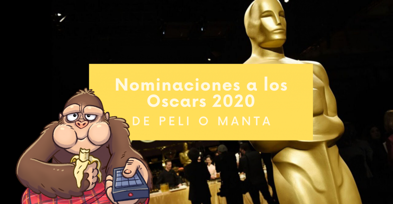 peli o manta. nominaciones a los oscars 2020. portada