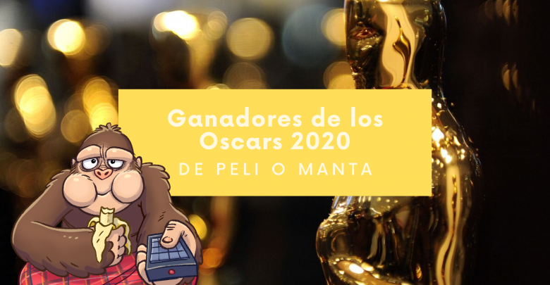 Peli o manta. Ganadores de los Oscars 2020. Portada