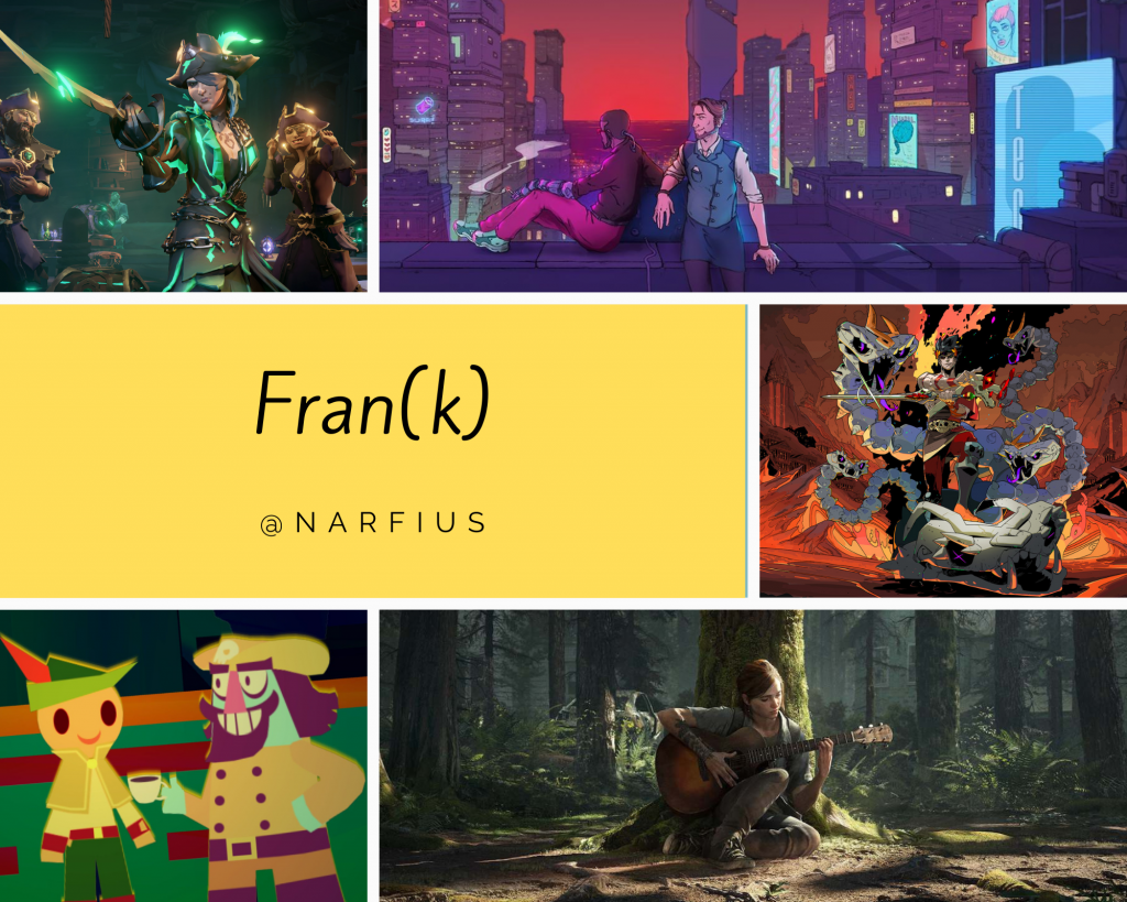 Sea of Thieves / The Red Strings Club / Hades  / Wandersong / The last of Us Part 2